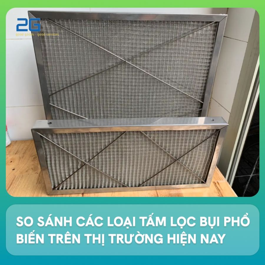 So sánh các loại tấm lọc bụi phổ biến trên thị trường hiện nay