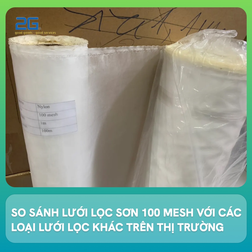 So sánh lưới lọc sơn 100 mesh với các loại lưới lọc khác trên thị trường