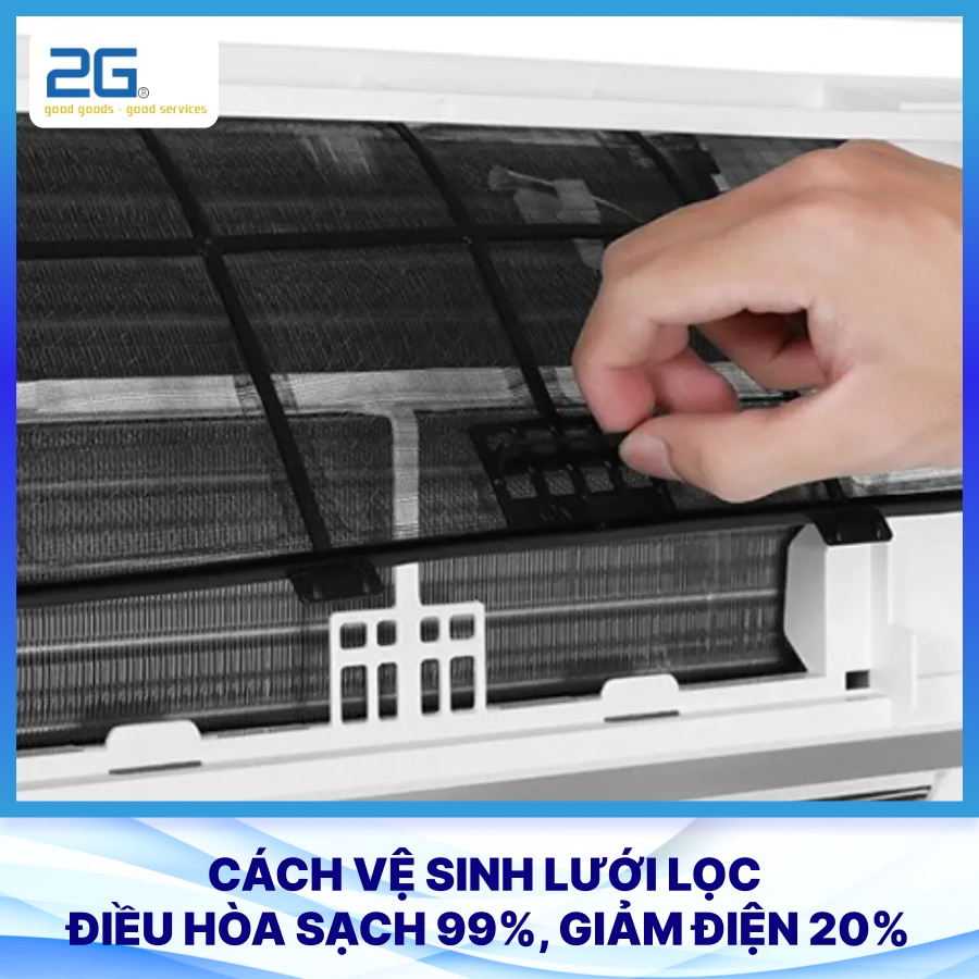 Cách vệ sinh lưới lọc điều hòa sạch 99%, giảm điện 20%